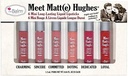 Thebalm Meet Matte Hughes Lipsticks- 6 Color